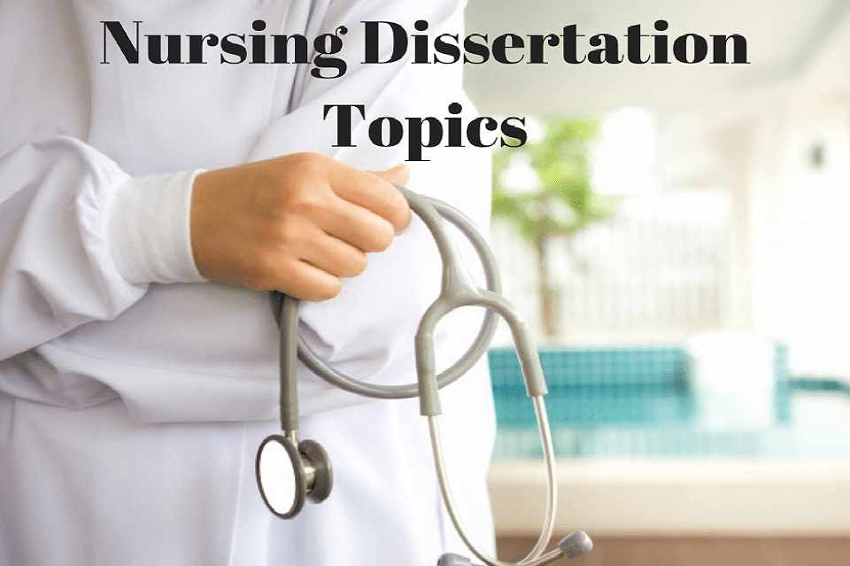 dissertation topic in nurse