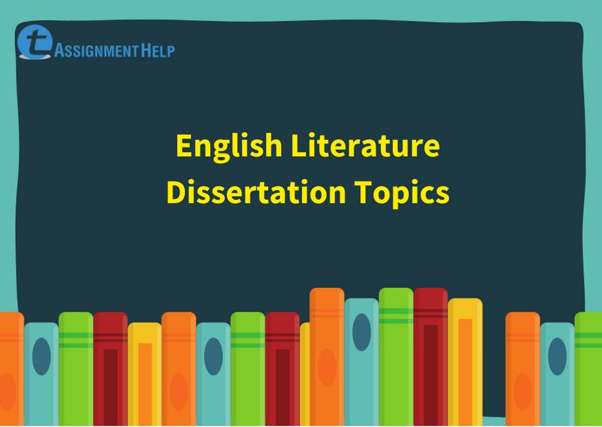 topics for english literature dissertation