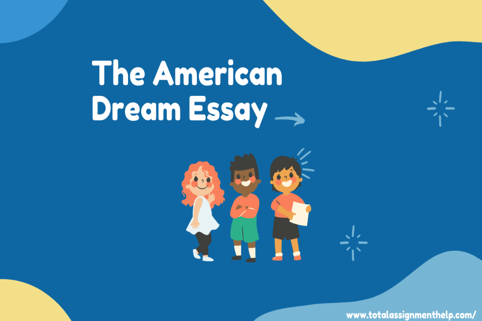 american dream assignments