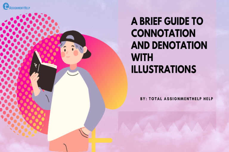 a-brief-guide-to-connotation-and-denotation-with-illustrations-total-assignment-help